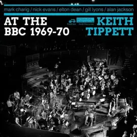 Виниловая пластинка Keith Tippett - At The BBC 1969-70 [New Vinyl LP]