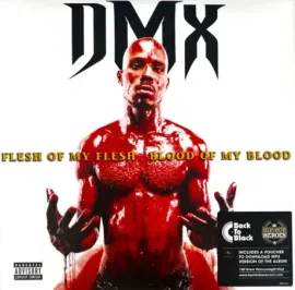 Виниловая пластинка DMX – Flesh Of My Flesh, Blood Of My Blood