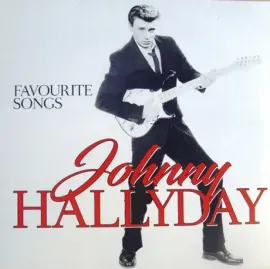 Виниловая пластинка Johnny Hallyday – Favourite Songs