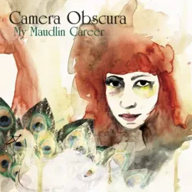 Виниловая пластинка Camera Obscura – My Maudlin Career (Релиз 2009) Sealed