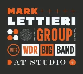 Виниловая пластинка Lettieri,Mark & Wdr Big Band - At Studio 4 [New Vinyl LP]