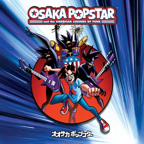 Виниловая пластинка Osaka Popstar - Osaka Popstar And The American Legends Of Punk [New Vinyl LP] An