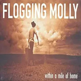 Виниловая пластинка Flogging Molly – Within A Mile Of Home Релиз 2025