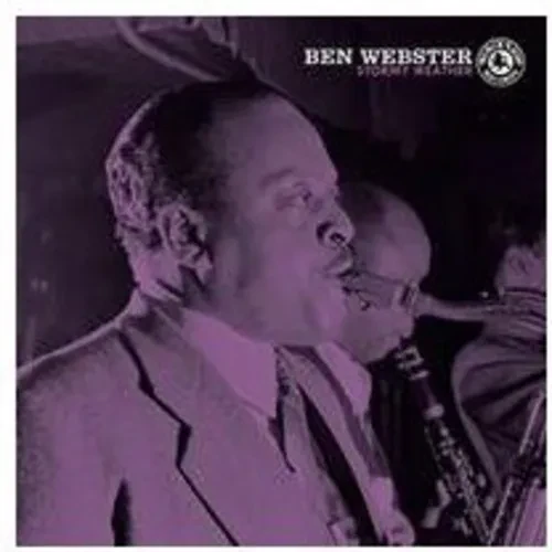 Виниловая пластинка Ben Webster - Stormy Weather [New Vinyl LP] 180 Gram