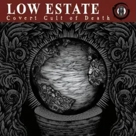 Виниловая пластинка Low Estate - Covert Cult Of Death [New Vinyl LP]