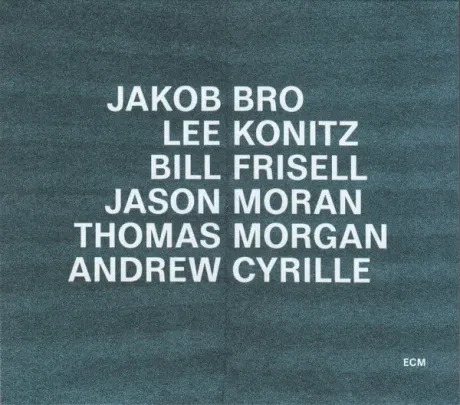 JAKOB BRO / LEE KONITZ / BILL FRISELL / JASON MORAN / THOMAS MORGAN / ANDREW CYRILLE - Taking Turns (CD)