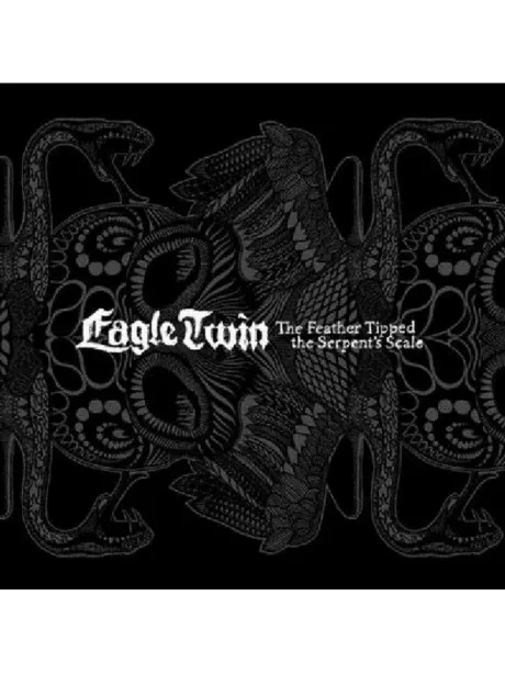 EAGLE TWIN - The Feather Tipped The Serpent's Scale (CD)