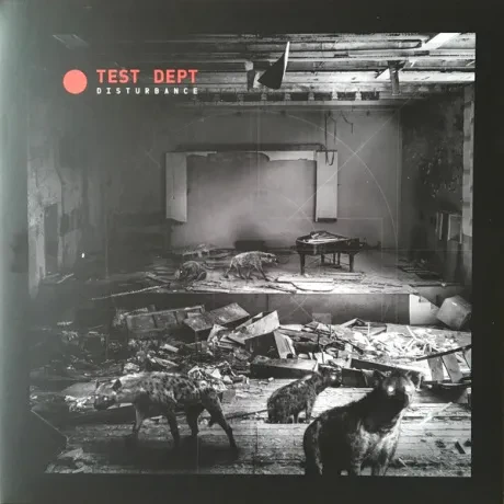 Виниловая пластинка Test Dept. – Disturbance