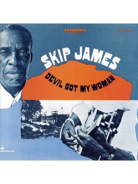 SKIP JAMES - Devil Got My Woman (CD)