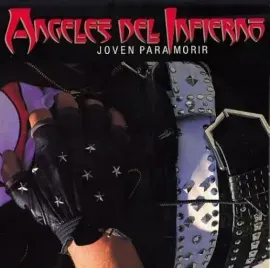 Виниловая пластинка Angeles Del Infierno - Joven Para Morir [New Vinyl LP] Spain - Import