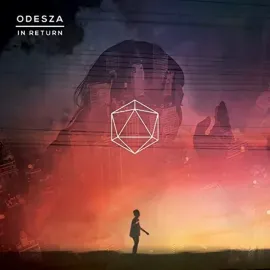 Виниловая пластинка Odesza – In Return Sealed