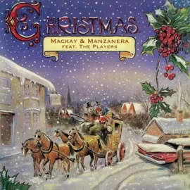 Виниловая пластинка Mackay & Manzanera – Christmas (Релиз 2023) Sealed