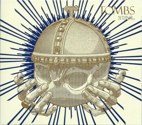 TOMBS - Monarchy Of Shadows (CD)