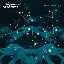 Виниловая пластинка The Chemical Brothers – We Are The Night