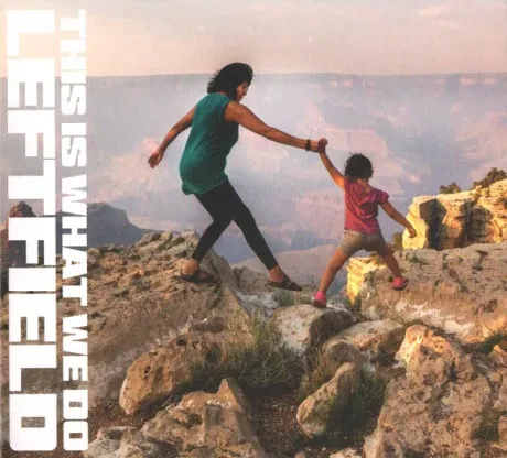LEFTFIELD - This Is What We Do (CD)