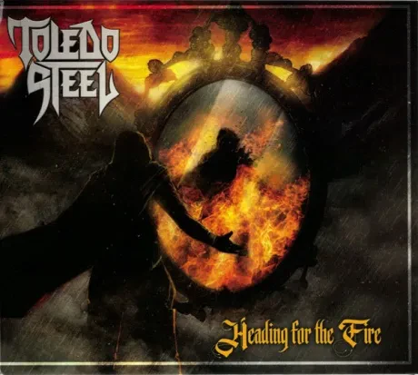TOLEDO STEEL - Heading For The Fire (CD)