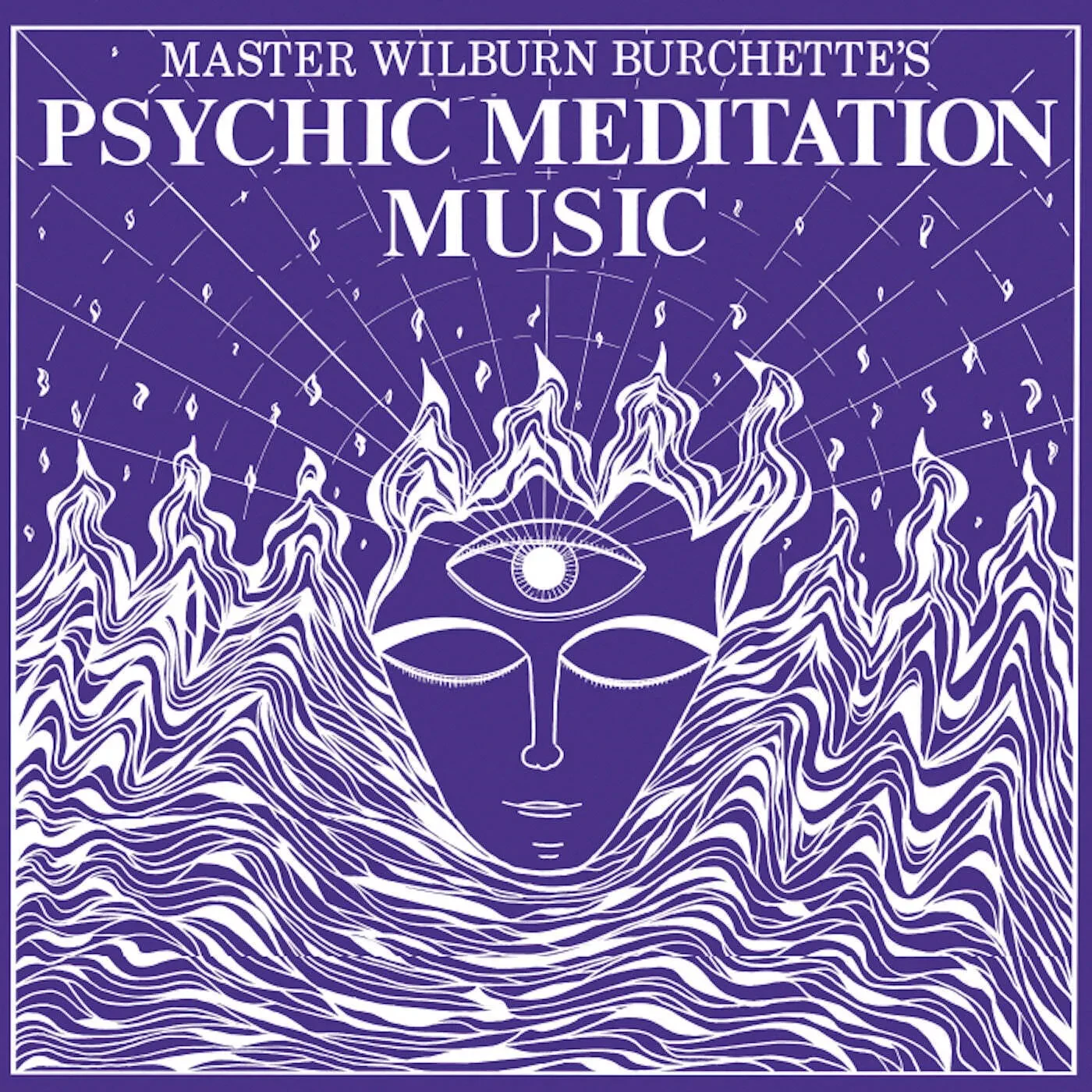 Виниловая пластинка Master Wilburn Burchette – Psychic Meditation Music (Релиз 2025) White Vinyl
