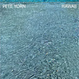 Виниловая пластинка Pete Yorn – Hawaii 2022 Sealed