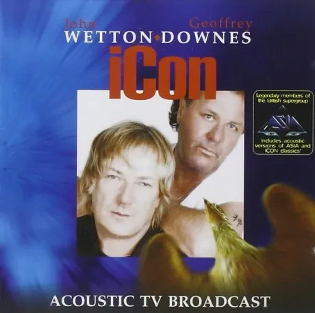WETTON / DOWNES - Icon - Acoustic TV Broadcast (CD+DVD)