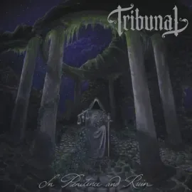 Виниловая пластинка Tribunal – In Penitence & Ruin 2025