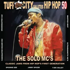 Виниловая пластинка Various – Tuff City Salutes Hip Hop 50: The Solo MCs 2023
