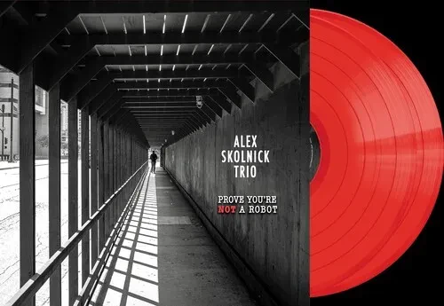 Виниловая пластинка Alex Skolnick Trio - Prove You're Not a Robot [New Vinyl LP] Colored Vinyl