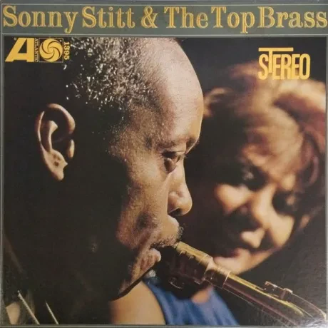 SONNY STITT - Sonny Stitt & The Top Brass (LP , Used)