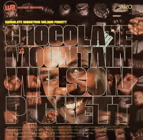 Виниловая пластинка Wilson Pickett - Chocolate Mountain [New Vinyl LP] France - Import