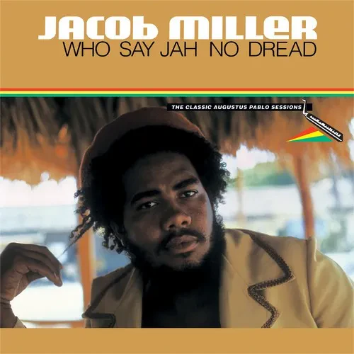 Виниловая пластинка Jacob Miller - Who Say Jah No Dread [New Vinyl LP]