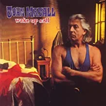 Виниловая пластинка John Mayall – Wake Up Call