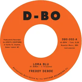 Виниловая пластинка Freddy DeBoe – Lora Blu b/w Lost at Sea Релиз 2023