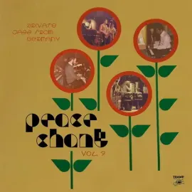 Виниловая пластинка Peace Chant Vol. 7: - Peace Chant Vol. 7: Private Jazz from Germany 1970-1987 [N