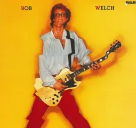 BOB WELCH - Bob Welch (LP , Used)