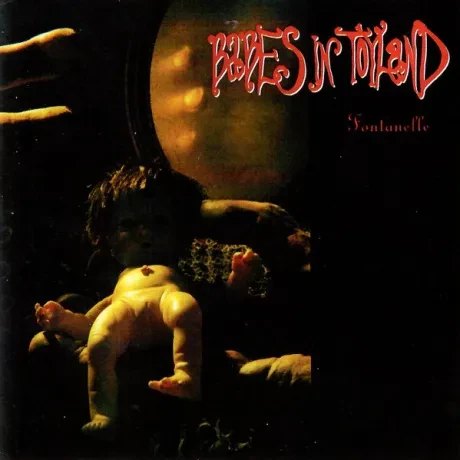 BABES IN TOYLAND - Fontanelle (CD)