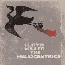 Виниловая пластинка The Heliocentrics - Lloyd Miller & Heliocentrics [New Vinyl LP]