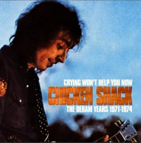 CHICKEN SHACK - Crying Won'T Help You: The Deram Years 1971-1974 (3CD, Box)