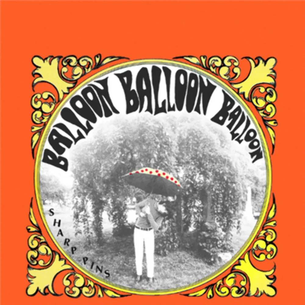 Виниловая пластинка Sharp Pins – Balloon Balloon Balloon Релиз 2025