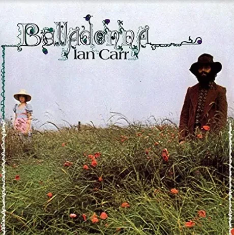 IAN CARR - Belladonna (CD)