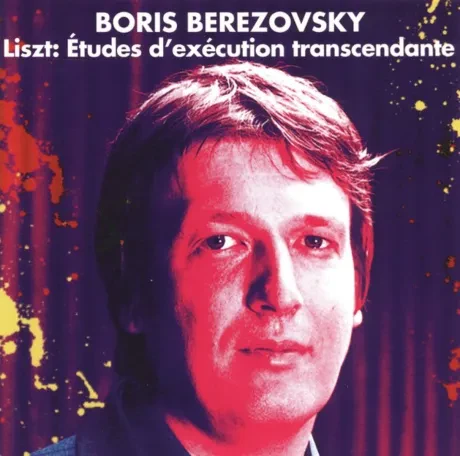BORIS BEREZOVSKY - Liszt: Etudes D'Execution Transcendante (CD)