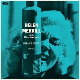 Виниловая пластинка Helen Merrill - What's New With The Clifford Brown Sextet - Limited 180-Gram Vin