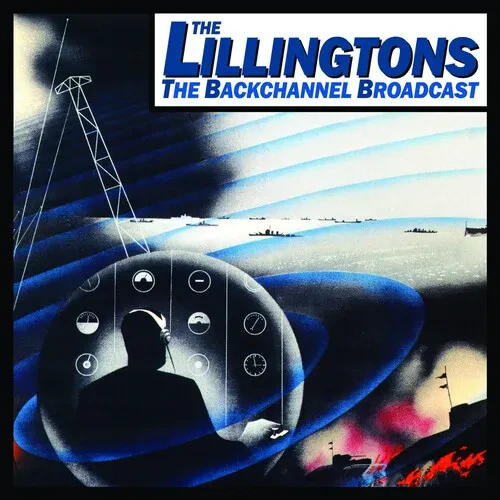 Виниловая пластинка The Lillingtons – Backchannel Broadcast (Релиз 2021)