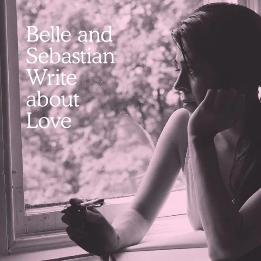 Виниловая пластинка Belle And Sebastian – Write About Love Sealed