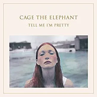 CAGE THE ELEPHANT - Tell Me I'm Pretty (CD)
