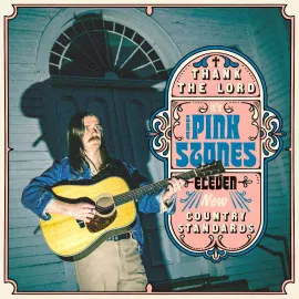 Виниловая пластинка The Pink Stones – Thank the Lord... it's The Pink Stones (Релиз 2025)