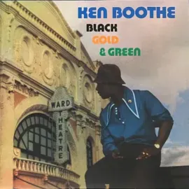 Виниловая пластинка Ken Boothe – Black Gold & Green