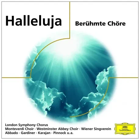 RICARDO CHAILLY / JOHN GARDINER / HERBERT VON KARAJAN - Halleluja  Beruhmte Chire & Arien (CD)