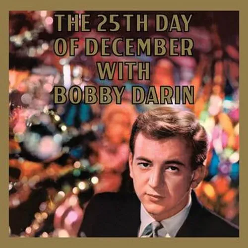 Виниловая пластинка Bobby Darin - The 25Th Day Of December [New Vinyl LP] Audiophile, Ltd Ed, 180 Gr