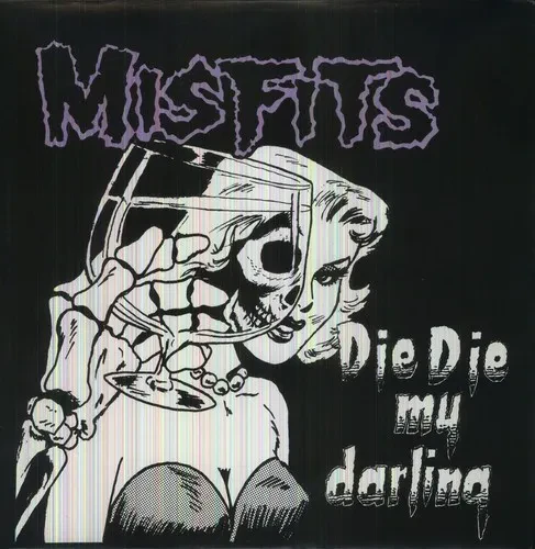 Виниловая пластинка Misfits - Die Die My Darling [New Vinyl LP]