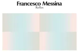 Виниловая пластинка Messina Francenso – Reflex (Релиз 2022) Sealed