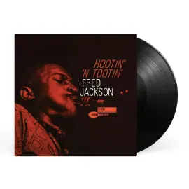 Fred Jackson - Hootin' N' Tootin' [Blue Note Tone Poet Series]